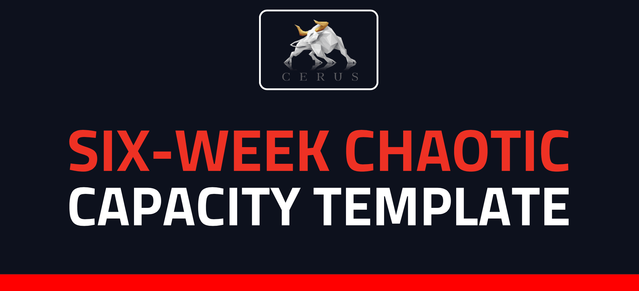 Chaotic Capacity Template - Cerus Performance